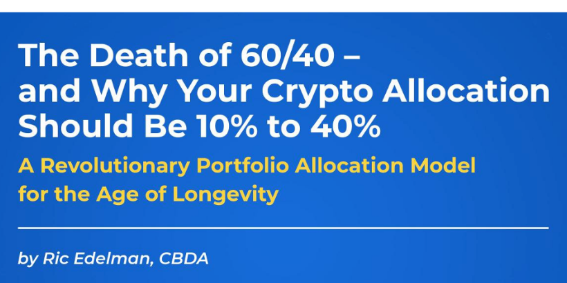 Crypto Investing vs. 60/40: Edelman’s Allocation Strategy